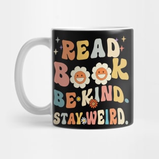 Read books be kind stay weird Mug